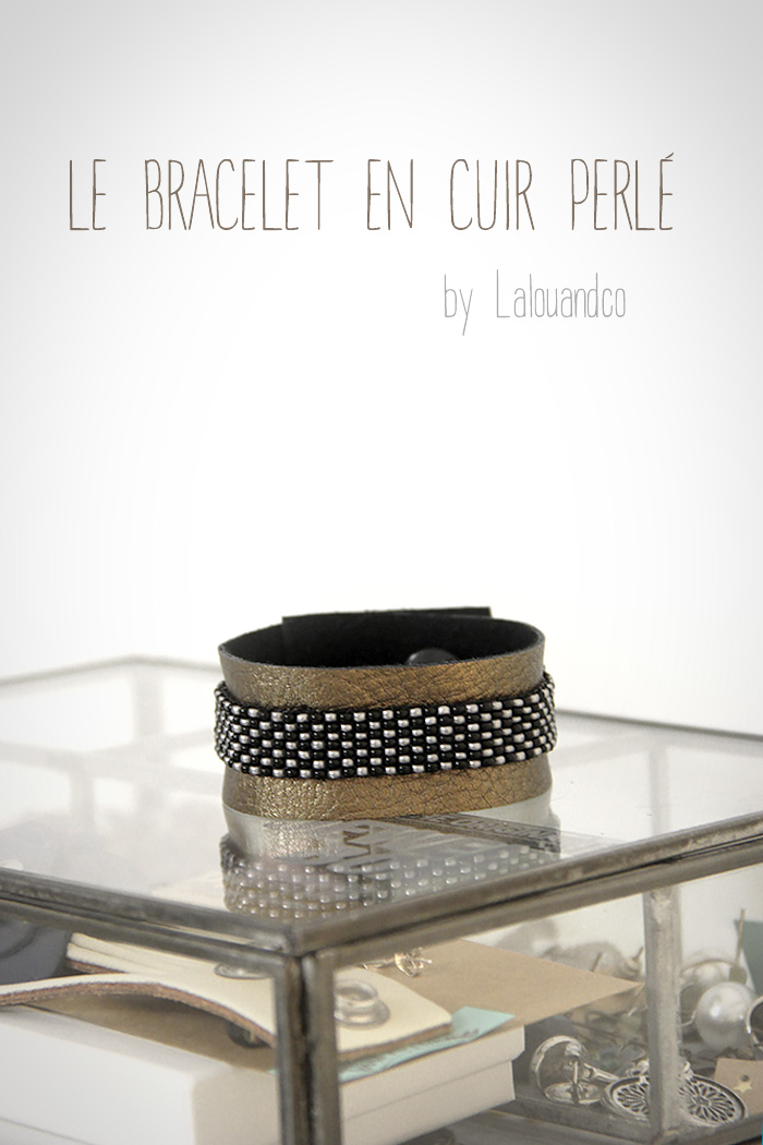 Bracelet en cuir perlé [tutoriel]