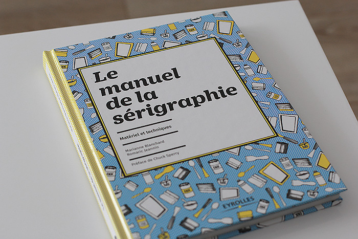 Le manuel de la sérigraphie + EDIT